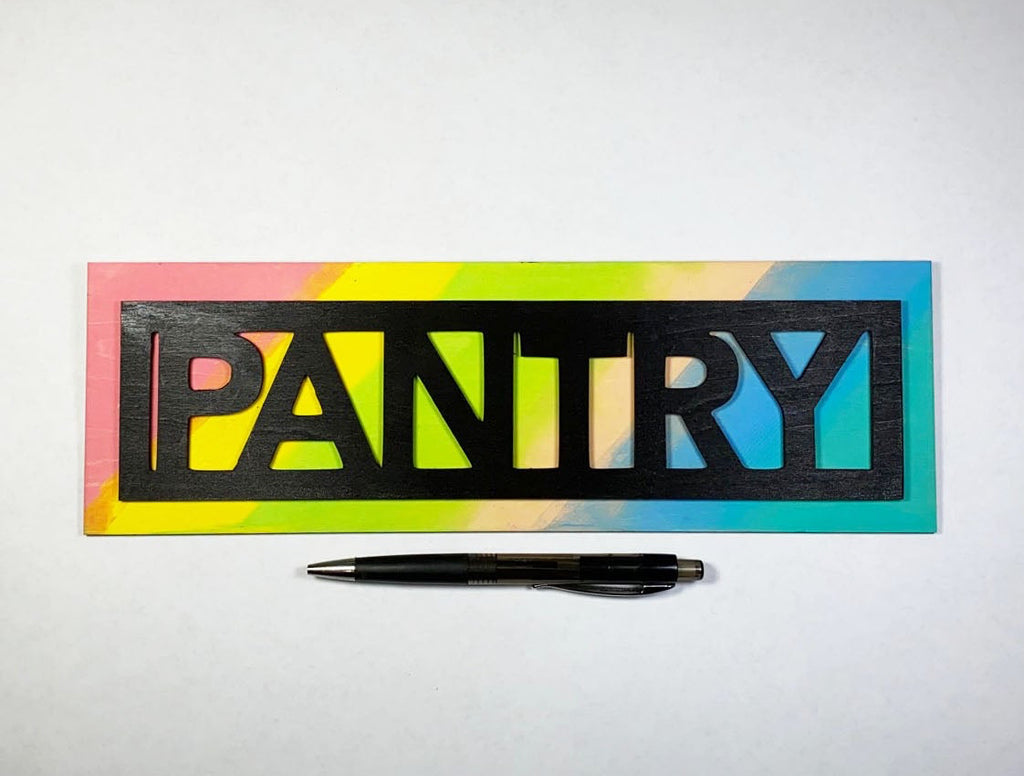 Pantry Sign | Handmade Laser Cut Hand Painted Wood Home Decor